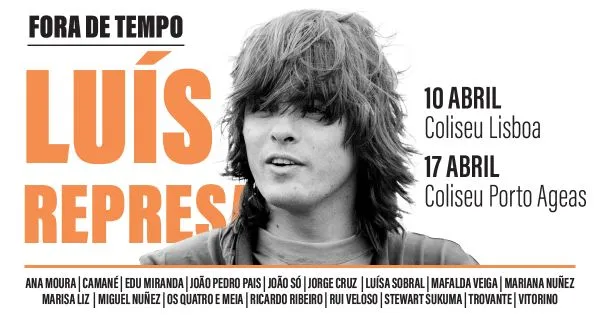 Fora de Tempo - Os concertos em homenagem a Luís Represas